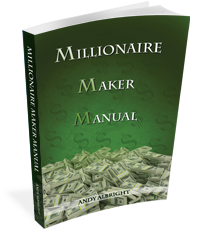 Millionaire Maker Manual by Andy Albright